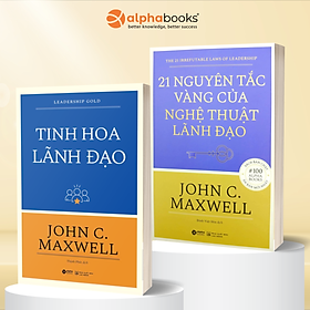 Combo Sách Về Nghệ Thuật Lãnh Đạo : 21 Nguyên Tắc Vàng Của Nghệ Thuật Lãnh Đạo + Tinh Hoa Lãnh Đạo