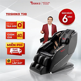Ghế Massage Toàn Thân điều khiển giọng nói Đa Năng Toshiko T20 bảo hành 6 năm sở hữu con lăn 4D massage di chuyển, Ghế massage Cao Cấp với hệ thống AI scanbody chuyên biệt giúp con lăn điều chỉnh