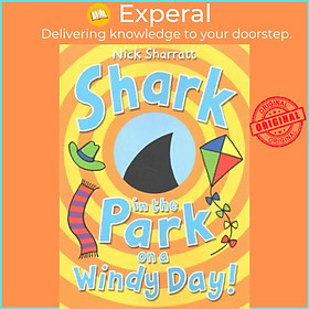 Sách - Shark in the Park on a Windy Day! by Nick Sharratt (UK edition, paperback)