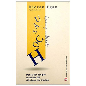 Học sâu - một cải tiến đơn giản có thể biến đổi việc dạy và học ở trường