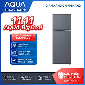 Freeship toàn quốc - Tủ lạnh ngăn đông trên Aqua 358L AQR-T410FA(SL) - Bảo hành 2 năm - Hàng chính hãng