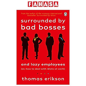 Download sách Surrounded By Bad Bosses And Lazy Employees