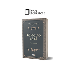 Tôn giáo là gì (What is religion) - Paul Tillich - Paul Edmunds
