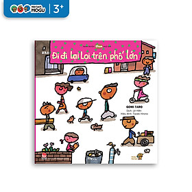 Truyện Ehon bé 3-4-5 tuổi - Đi đi lại lại trên phố lớn