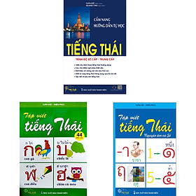 Combo Học Tiếng Thái - Cẩm Nang Hướng Dẫn Tự Học Tiếng Thái (Trình Độ Sơ Cấp - Trung Cấp) + Tập Viết Tiếng Thái - Nguyên Âm Và Số + 44 Phụ Âm