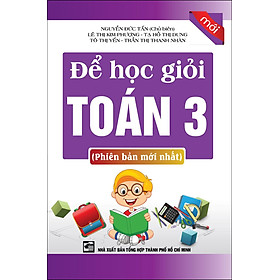 Để Học Giỏi Toán 3 (Phiên Bản Mới Nhất)