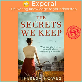 Sách - The Secrets We Keep by Theresa Howes (UK edition, paperback)