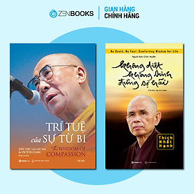 Combo 2 Cuốn Không Diệt Không Sinh Đừng Sợ Hãi Và Trí Tuệ Của Sự Từ Bi