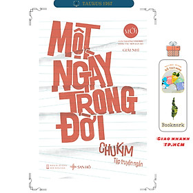 Sách Một Ngày Trong Đời, Văn Học Việt Nam Đương Đại, Giải Nhì Sáng Tác Mới San Hô Books, ChuKim. - Công ty Cổ phần Sách và Truyền thông San Hô