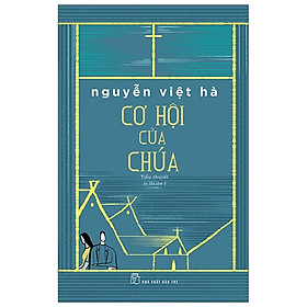 Cơ Hội Của Chúa (Tái Bản 2021)