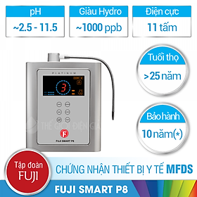Mua Máy điện giải ion kiềm Fuji Smart P8 - Hàng chính hãng - Tạo ra nguồn nước giàu Hydrogen tốt nhất về chất lượng và cả số lượng