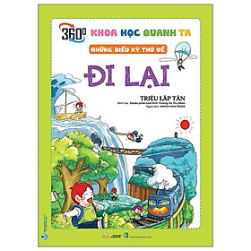 Khoa Học Quanh Ta - Những Điều Kỳ Thú Về Đi Lại