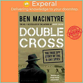 Sách - Double Cross - The True Story of The D-Day Spies by Ben Macintyre (UK edition, paperback)