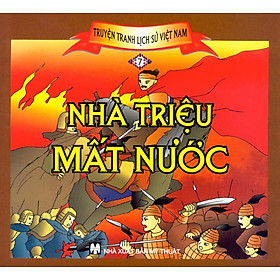 Truyện Tranh Lịch Sử Việt Nam - Nhà Triệu Mất Nước (Tập 7)