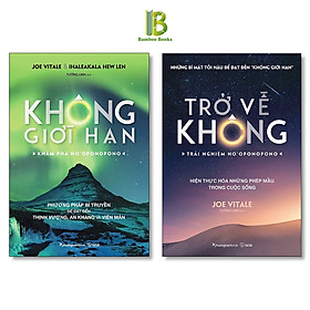Combo 2 Tác Phẩm Của Joe Vitale: Không Giới Hạn - Khám Phá Ho'oponopono + Trở Về Không - Trải Nghiệm Ho'oponopono - Phương Nam Book - Tặng Kèm Bookmark Bamboo Books