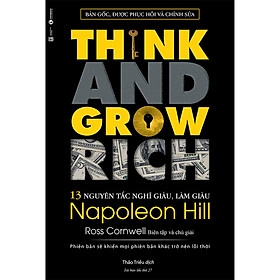 [Download Sách] Think And Grow Rich - 13 Nguyên Tắc Nghĩ Giàu Làm Giàu - Bìa Mềm (Tái Bản 2020)