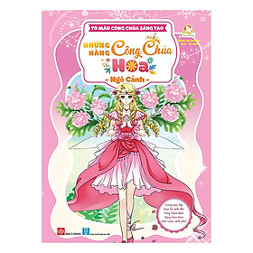 [Download Sách] Tô Màu Công Chúa Sáng Tạo - Những Nàng Công Chúa Hoa