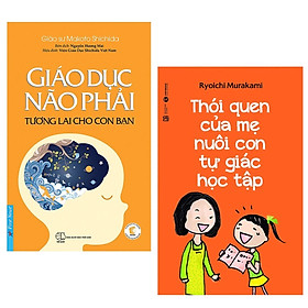 [Download Sách] Combo 2 Cuốn Sách Nuôi Dạy Con Cực Hay Dành Cho Các Mẹ: Giáo Dục Não Phải - Tương Lai Cho Con Bạn (Tái Bản) + Thói Quen Của Mẹ Nuôi Con Tự Giác Học Tập / Sách Làm Cha Mẹ Giỏi - Tặng Kèm Poster An Toàn Cho Con Yêu