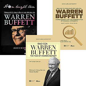 Combo 3 Cuốn Hòn Tuyết Lăn - Những Triết Lý Sống Và Đầu Tư Vượt Thời Gian Của Warren Buffett  + Báo Cáo Tài Chính Dưới Góc Nhìn Của Warren Buffett + Đạo Của Warren Buffett