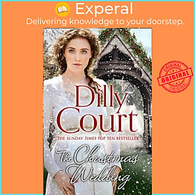 Sách - The Christmas Wedding by Dilly Court (UK edition, paperback)
