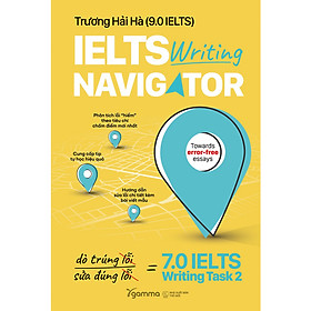 Sách - IELTS Writing Navigator - Dò Trúng Lỗi, Sửa Đúng Lỗi