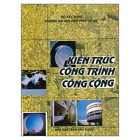 Hình ảnh sách Công Trình Kiến Trúc Công Cộng