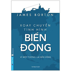 Xoay Chuyển Tình Hình Biển Đông