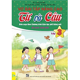 Sách Vở bài tập nâng cao Từ và Câu 3 - Cánh diều