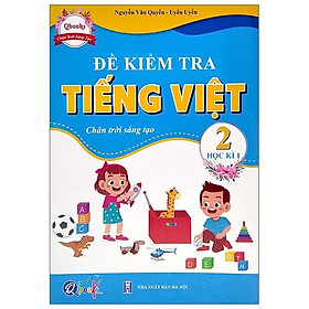 Đề Kiểm Tra Tiếng Việt Lớp 2 – Học Kì 1 (Chân Trời Sáng Tạo)