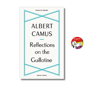 Sách - Reflections On The Guillotine by Albert Camus | Philosophy / Essays / Politics / Ngoại văn