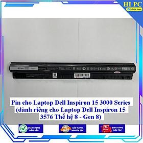Pin cho Laptop Dell Inspiron 15 3000 Series dành riêng cho Laptop Dell Inspiron 15 3576 Thế hệ 8 - Gen 8 - Hàng Nhập Khẩu 