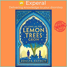 Sách - As Long As the Lemon Trees Grow by Zoulfa Katouh (UK edition, hardcover)