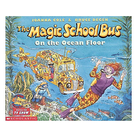 Magic School Bus: On The Ocean Floor - Chuyến Xe Khoa Học Kỳ Thú