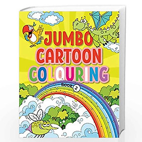 Hình ảnh Jumbo Cartoon Colouring Book 2 - Mega Cartoon Colouring Book for 4 to 6 Years Old Kids  (Paperback, Team Pegasus)