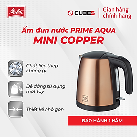 Mua Ấm Đun Nước Siêu Tốc Kettle Melitta Prime Aqua Mini - Hàng nhập khẩu chính hãng từ Đức