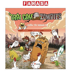 Sách Trái Cây Đại Chiến Zombie - Tập 20: Miền Tây Hoang Dã (Tái Bản 2020)