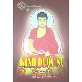 [Download Sách] Kinh Dược Sư (In Lần 7)