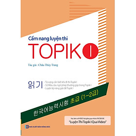 [Download Sách] Cẩm Nang Luyện Thi Topik I ( Học kèm APP MCBOOKS - Trải nghiệm tuyệt vời với hệ sinh thái MCPlatform ) tặng kèm bookmark