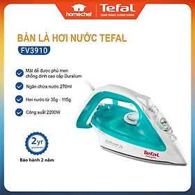 Mua Bàn là  bàn ủi hơi nước Tefal FV3910 2200W  mặt bàn là phủ Ceramic  xuất xứ tại Pháp  bảo hành 2 năm | Hàng chính hãng
