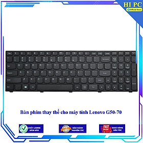 Bàn phím thay thế cho máy tính Lenovo G50-70  - Hàng Nhập Khẩu