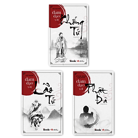 [Download Sách] Combo 3 cuốn: ĐÀM ĐẠO VỚI KHỔNG TỬ (Hồ Văn Phi) + ĐÀM ĐẠO VỚI LÃO TỬ (Lưu Ngôn) + ĐÀM ĐẠO VỚI PHẬT ĐÀ (Lý Giác Minh, Lâm Thấm)