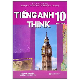 Ảnh bìa Tiếng Anh 10 Think - Workbook