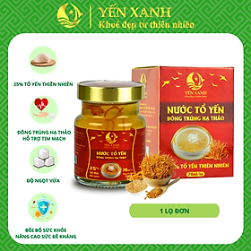 TỔ YẾN CHƯNG ĐÔNG TRÙNG HẠ THẢO - YẾN XANH (25% TỔ YẾN) - HỘP 1 LỌ 