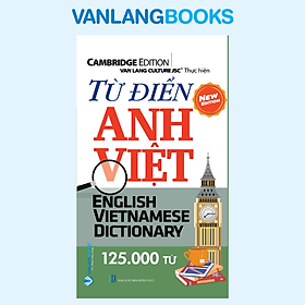 Sách Từ Điển Anh - Việt 125.000 Từ - Tái Bản 2025 - Vanlangbooks