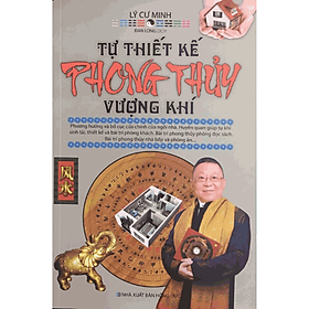 Tự Thiết Kế Phong Thủy Vượng Khí_QB