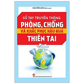 Hình ảnh sách Sổ Tay Truyền Thông Phòng Chống Và Khắc Phục Hậu Quả Thiên Tai
