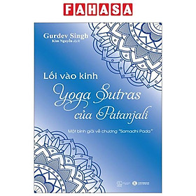 Lối Vào Kinh Yoga Sutras Của Patanjali - Một Bình Giải Về Chương “Samadhi Pada”