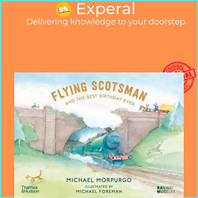 Hình ảnh Sách - Flying Scotsman and the Best Birthday Ever by Michael Foreman (UK edition, paperback)