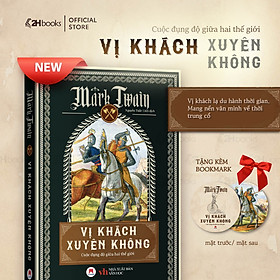 Sách Vị khách xuyên không - cuộc đụng độ giữa hai thế giới, tiểu thuyết, văn học kinh điển, 2H Books