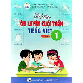 Sách - Phiếu Ôn Luyện Cuối Tuần Tiếng Việt lớp 1 tập 2 (Cánh Diều)